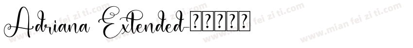 Adriana Extended字体转换